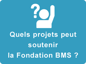 Quels projets peut soutenir la Fondation BMS ?